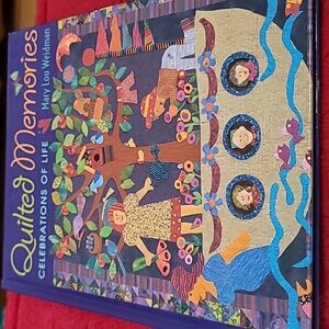 Hardcover book titled Quilted Memories: Celebrations of Life by Mary Lou Weidman